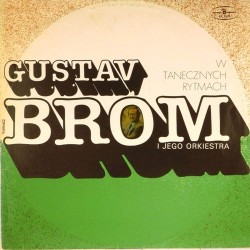 Пластинка Gustav Brom Orchestra W tanecznych rytmach